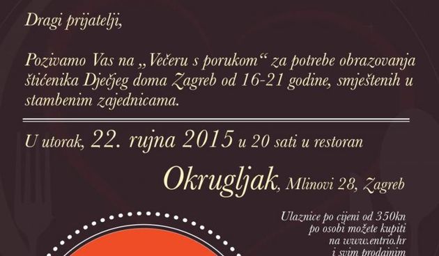 Sutra ‘Večera s porukom‘ za potrebe obrazovanja štićenika Dječjeg doma Zagreb