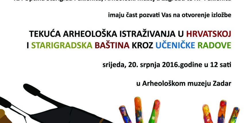 Izložba “Tekuća arheološka istraživanja u Hrvatskoj” u Arheološkom muzeju Zadar