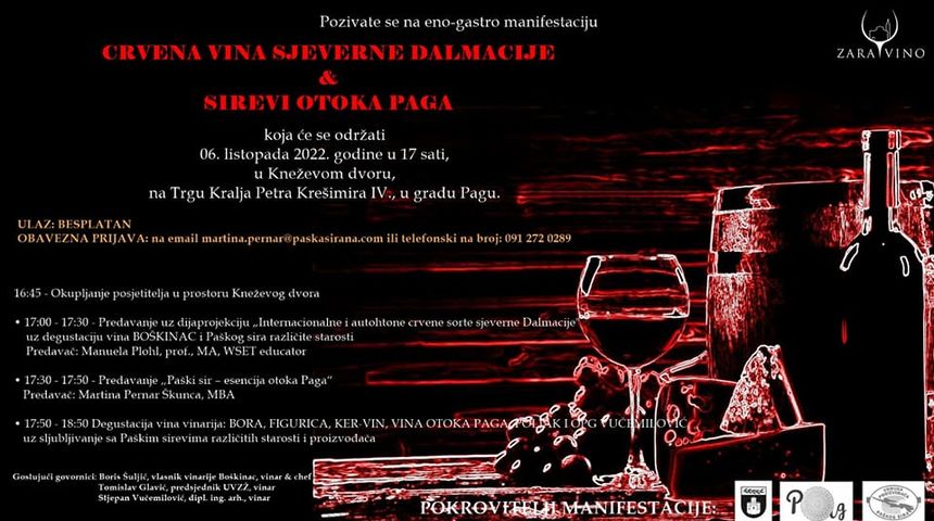 eno-gastro manifestacija Crvena vina Sjeverne Dalmacije i sirevi otoka Paga eno-gastro manifestacija Crvena vina Sjeverne Dalmacije i sirevi otoka Paga