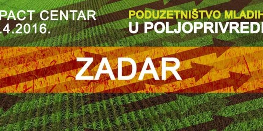 Konferencija “Poduzetništvo mladih u poljoprivredi, ruralni razvoj – budućnost RH” u IMPACT Centru Konferencija “Poduzetništvo mladih u poljoprivredi, ruralni razvoj – budućnost RH” u IMPACT Centru