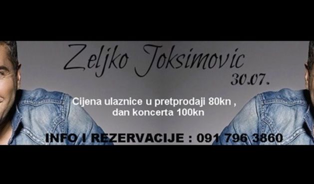 Veliki Open Air koncert Željka Joksimovića 30. srpnja