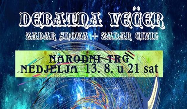 Zadar snova + Zadar Civil: Debatna večer na Narodnom trgu