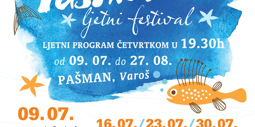 “Pašmanero” – 23. srpnja ljetni festival na pašmanskom Varošu “Pašmanero” – 23. srpnja ljetni festival na pašmanskom Varošu