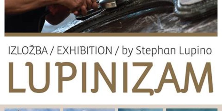 Izložba “Lupinizam” by Stephan Lupino u Gradskoj loži