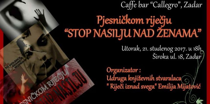 Pjesničkom riječju “Stop nasilju nad ženama” u Callegru