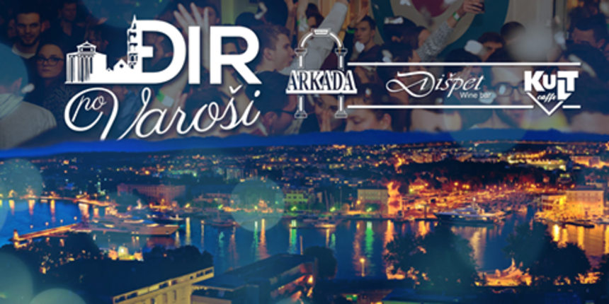 Popularni koncept zabave od sad i u Zadru: ĐIR po Varoši svakog četvrtka Popularni koncept zabave od sad i u Zadru: ĐIR po Varoši svakog četvrtka