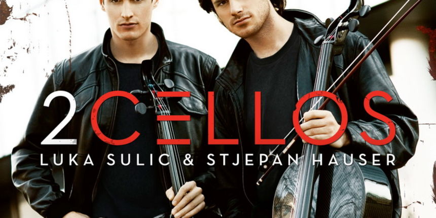 2Cellos: Lika Sulic & Stjepan Hauser