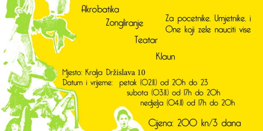 U Zadru će se 2, 3. i 4. studenog 2012. održati radionica cirkuskih vještina. Sadržaji kao što su akrobatika, žongliranje, teatar, klaun biti će predstavljeni Zadranima atraktivnim pristupom sa tri pedagoga iz Splita U Zadru će se 2, 3. i 4. studenog 2012. održati radionica cirkuskih vještina. Sadržaji kao što su akrobatika, žongliranje, teatar, klaun biti će predstavljeni Zadranima atraktivnim pristupom sa tri pedagoga iz Splita