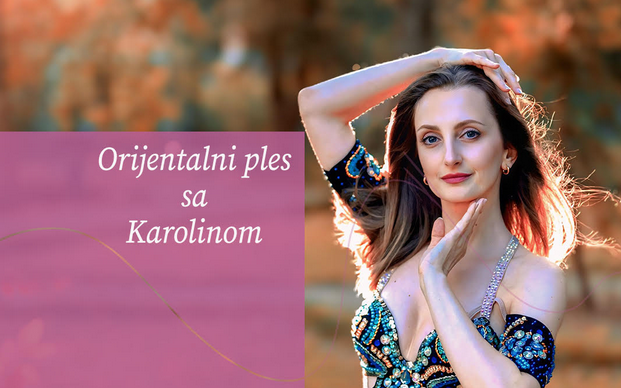 tecaj orijentalnog plesa s karloinom
